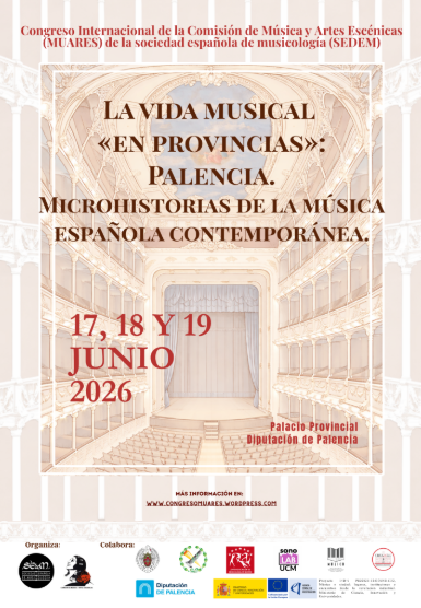Congreso MUARES La vida musical «en provincias»: Palencia. Microhistorias de la música española contemporánea.