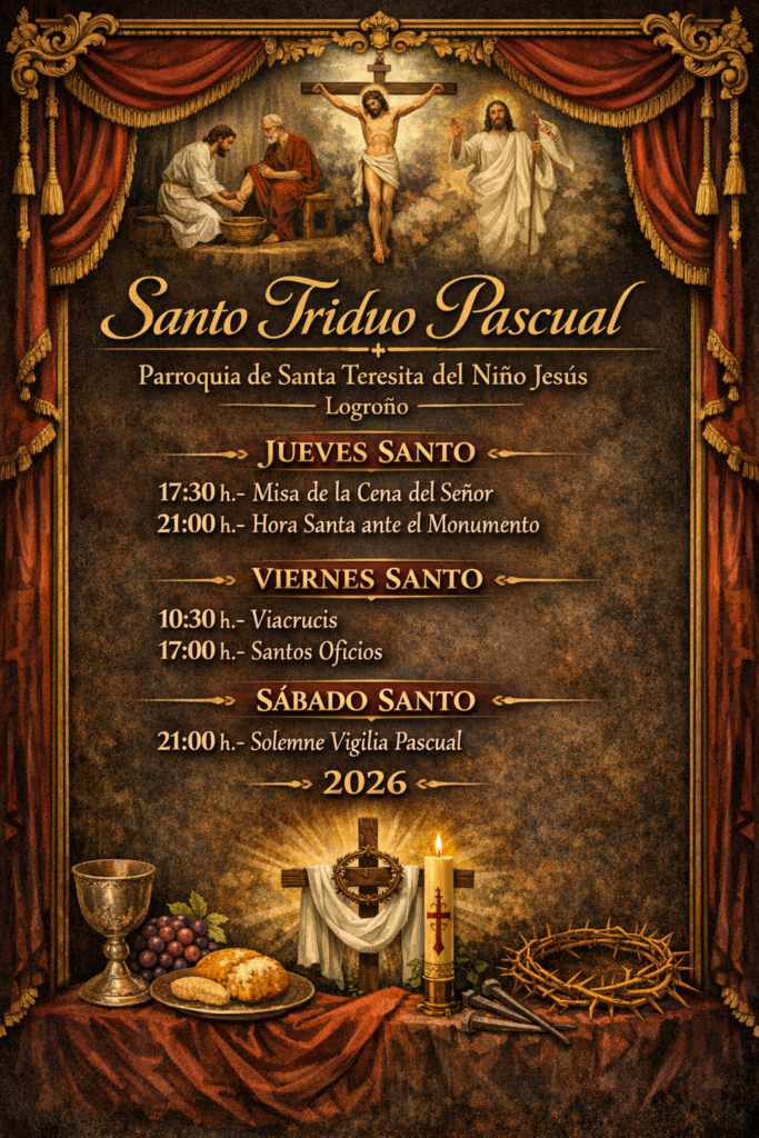 Horarios para el Santo Triduo Pascual